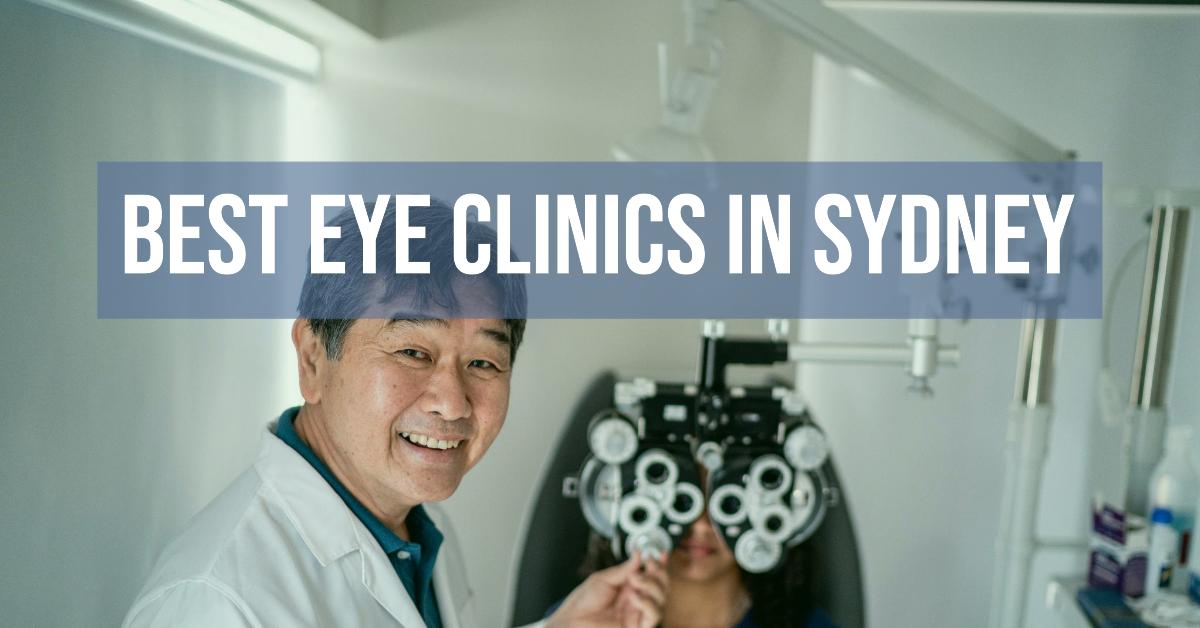 Best Eye Clinics In Sydney (2026)
