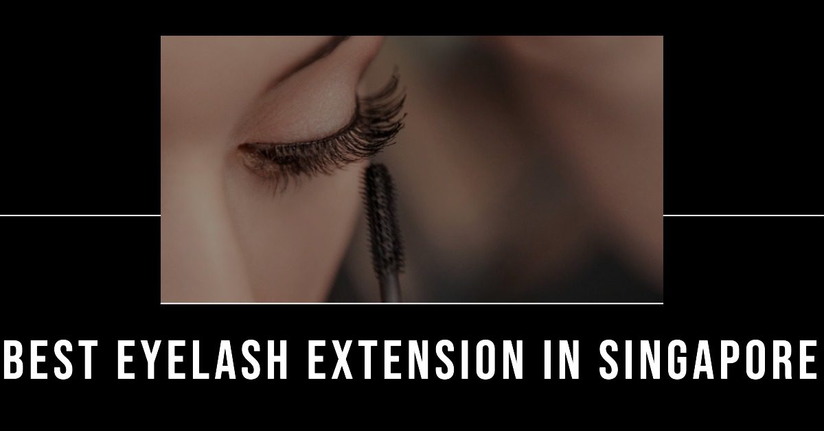 Best Eyelash Extension In Singapore (2026)
