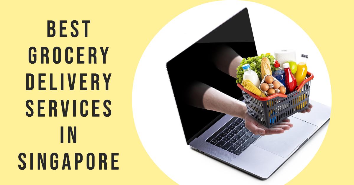 3 Best Grocery Delivery Services In Singapore (2026)