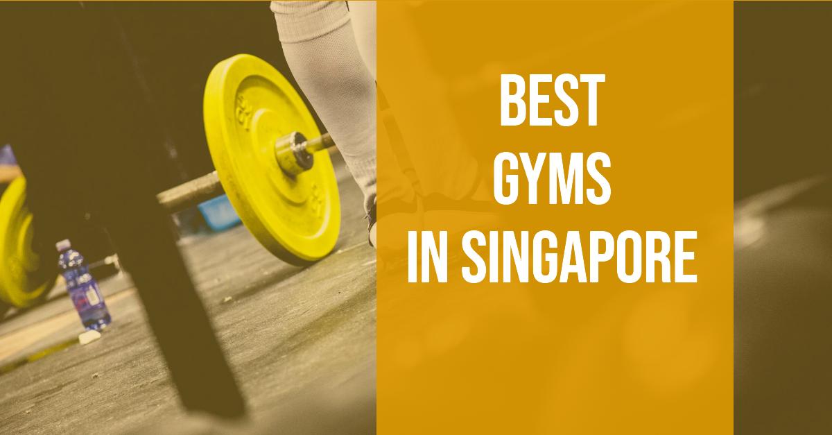 Best Gyms In Singapore (2026)