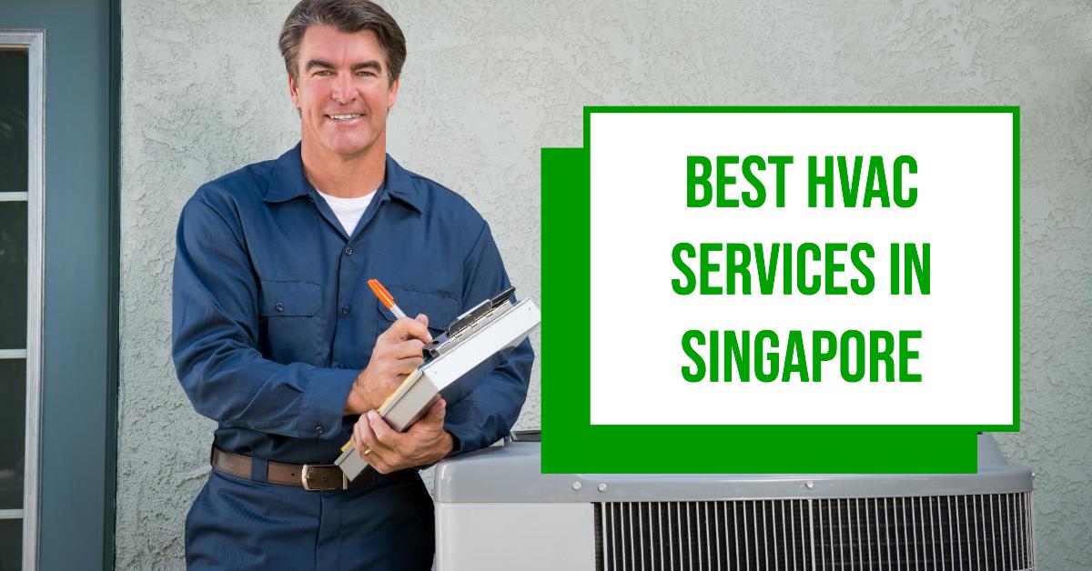 5 Best Hvac Services In Singapore (2026)
