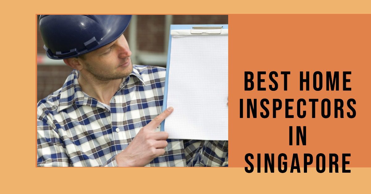 5 Best Home Inspectors In Singapore (2026)