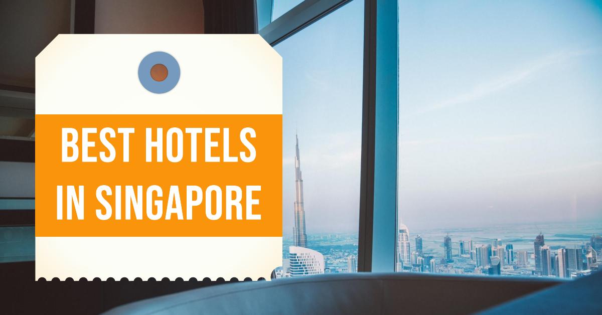 Best Hotels In Singapore (2026)
