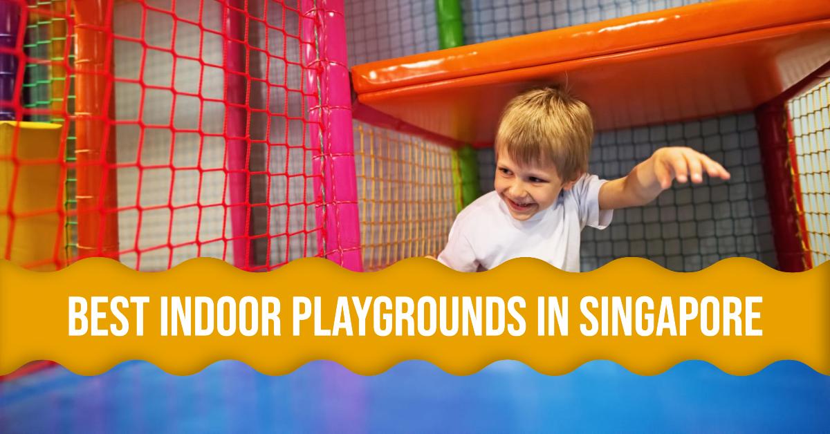 Best Indoor Playgrounds In Singapore (2026)