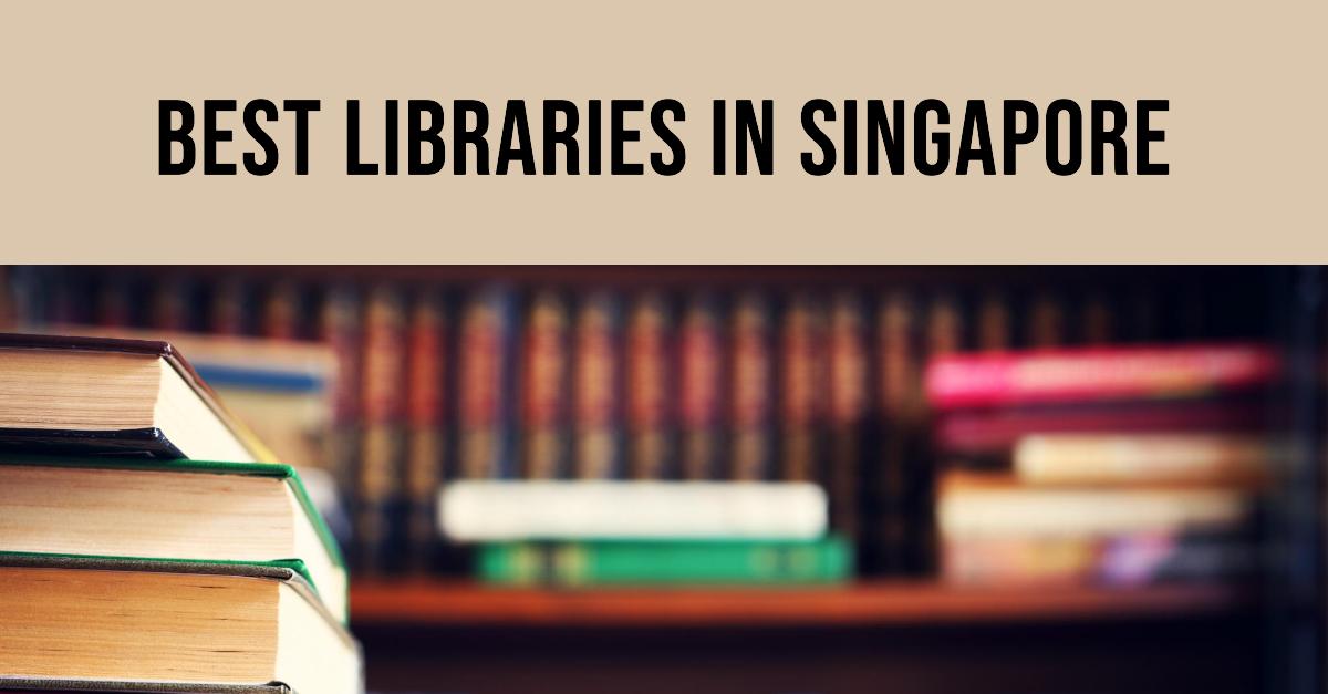 Best Libraries In Singapore (2026)