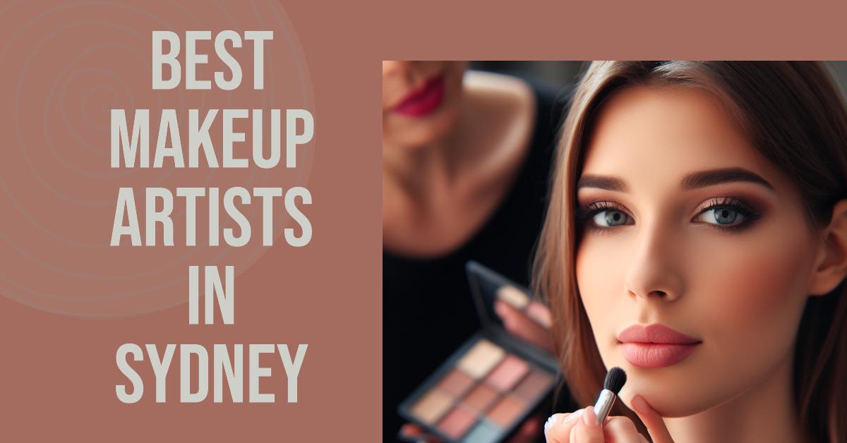 Best Makeup Artists In Sydney (2026)