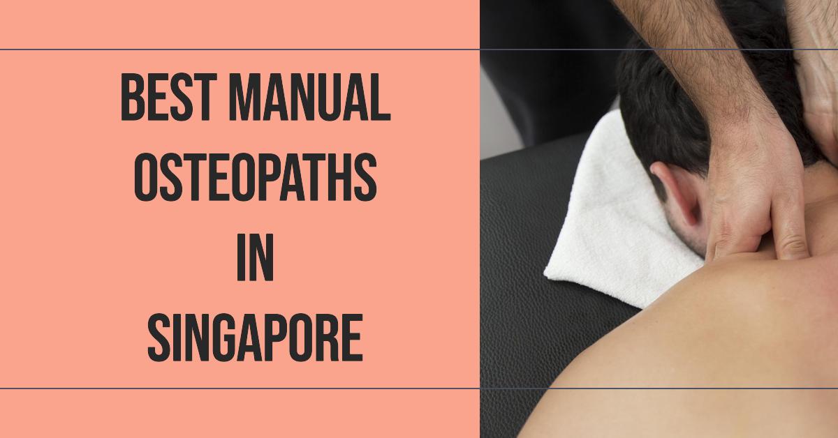 Best Manual Osteopaths In Singapore (2026)