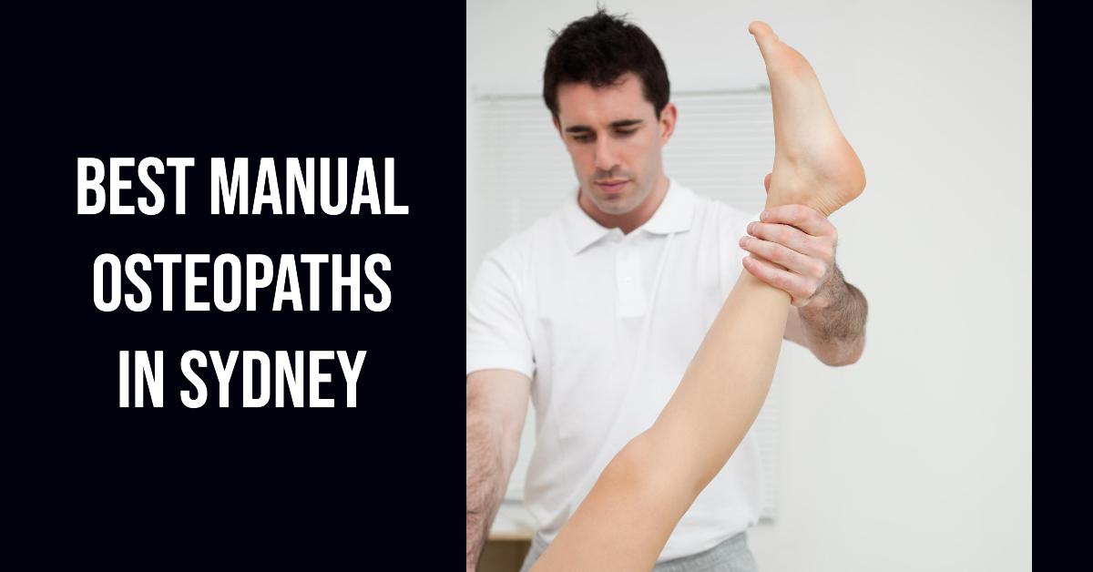 Best Manual Osteopaths In Sydney (2026)