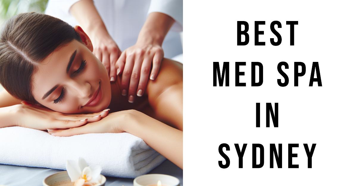 Best Med Spa In Sydney (2026)