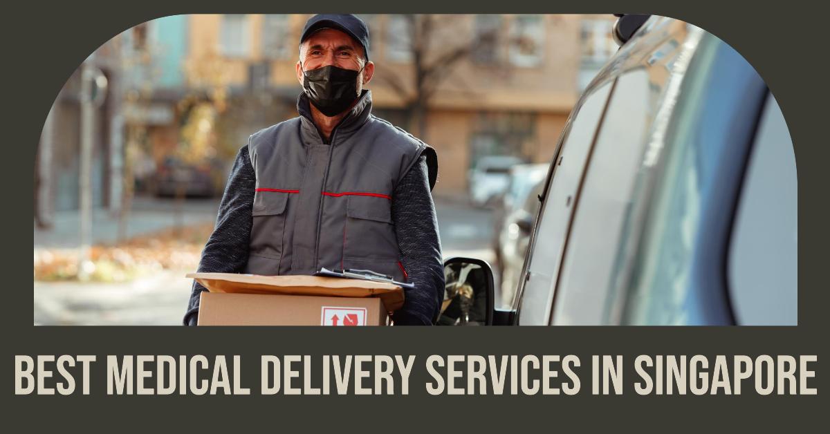 5 Best Medical Delivery Services In Singapore (2026)