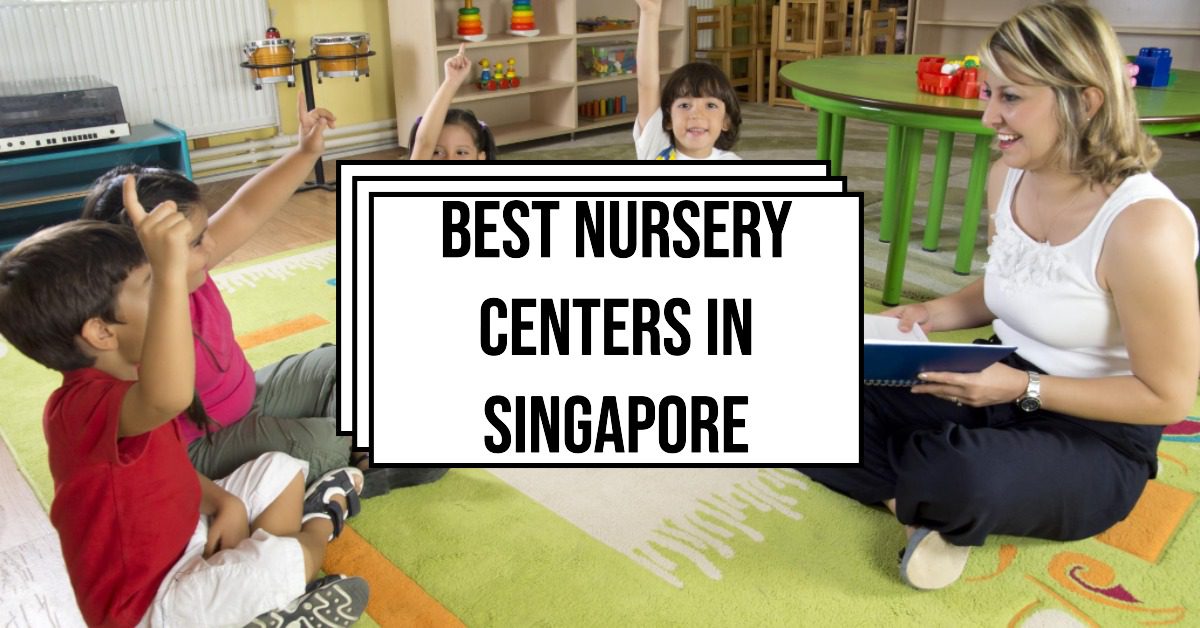 5 Best Nursery Centers In Singapore (2026)