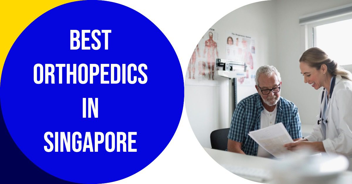 Best Orthopedics In Singapore (2026)