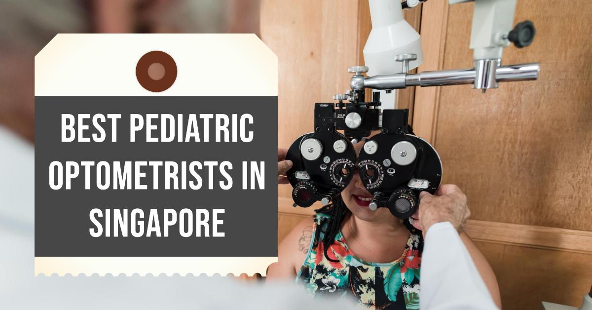 Best Pediatric Optometrists In Singapore (2026)