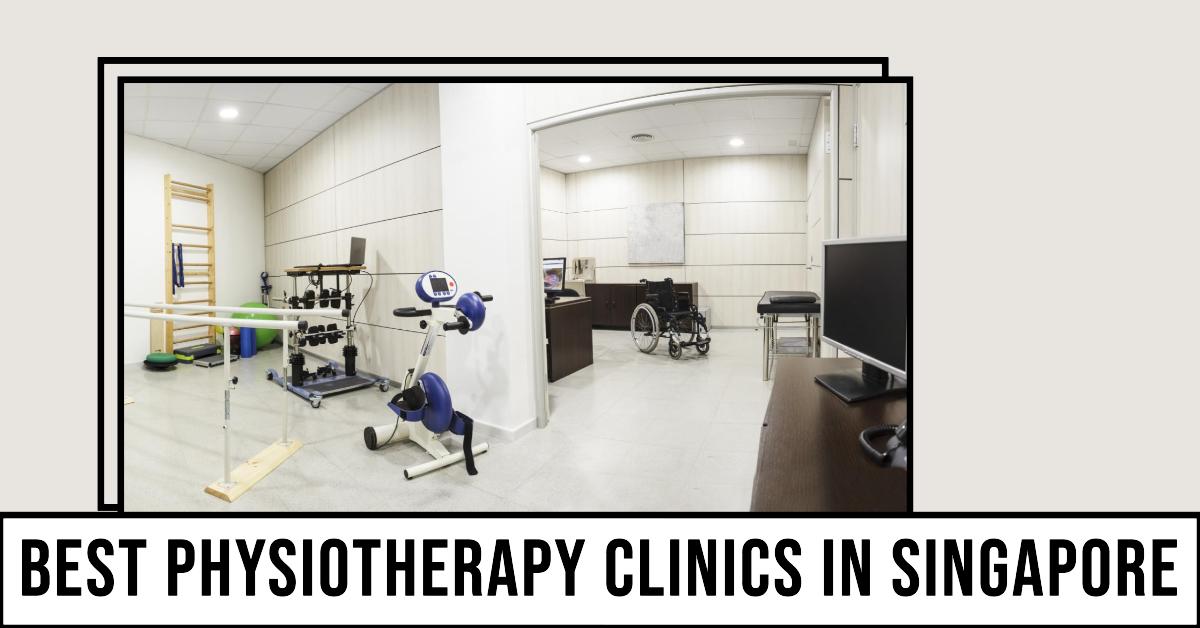 Best Physiotherapy Clinics In Singapore (2026)