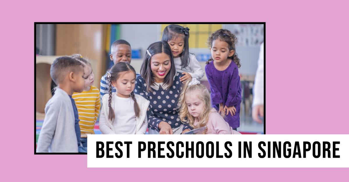 Best Preschools In Singapore (2026)