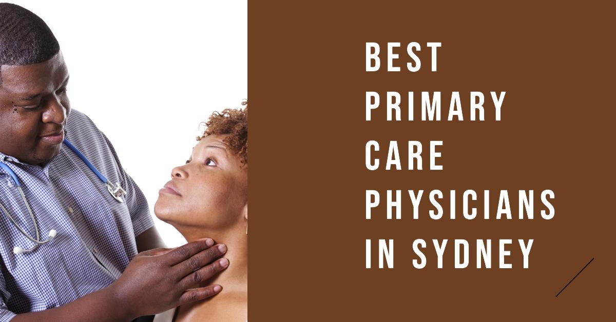 Best Primary Care Physicians In Sydney (2026)