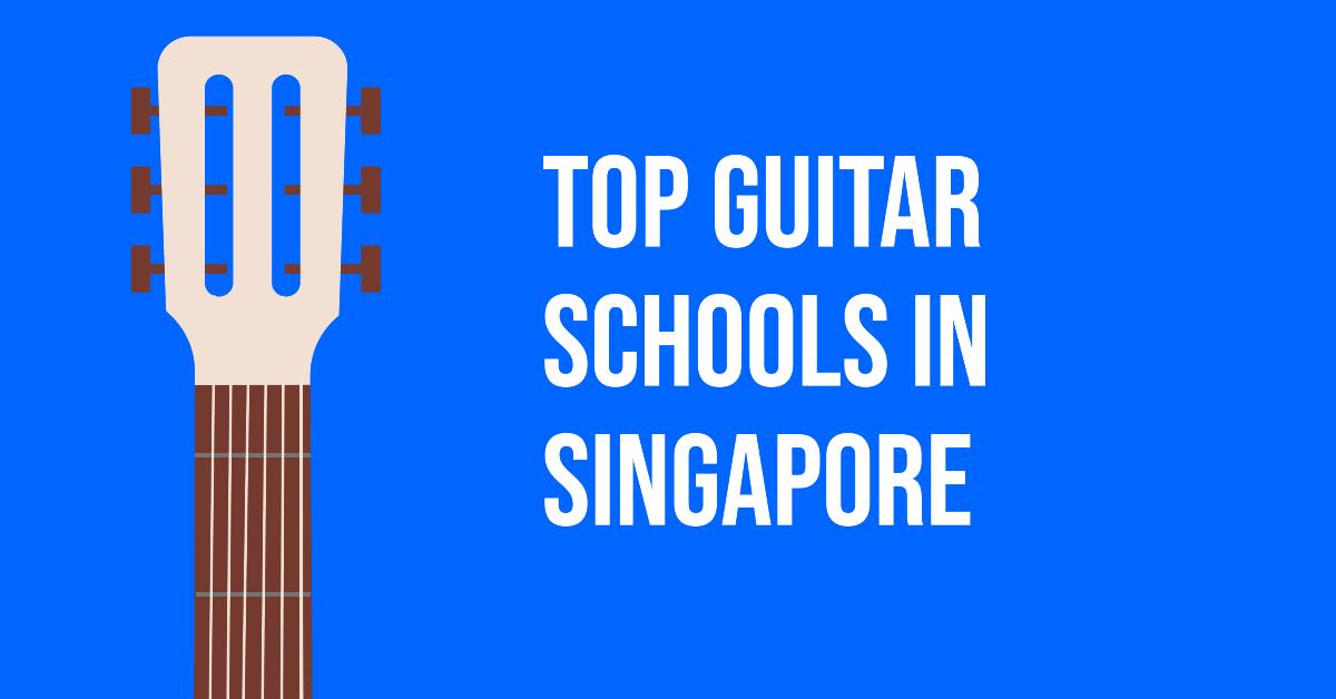 Best Schools For Guitar Lessons In Singapore (2026)