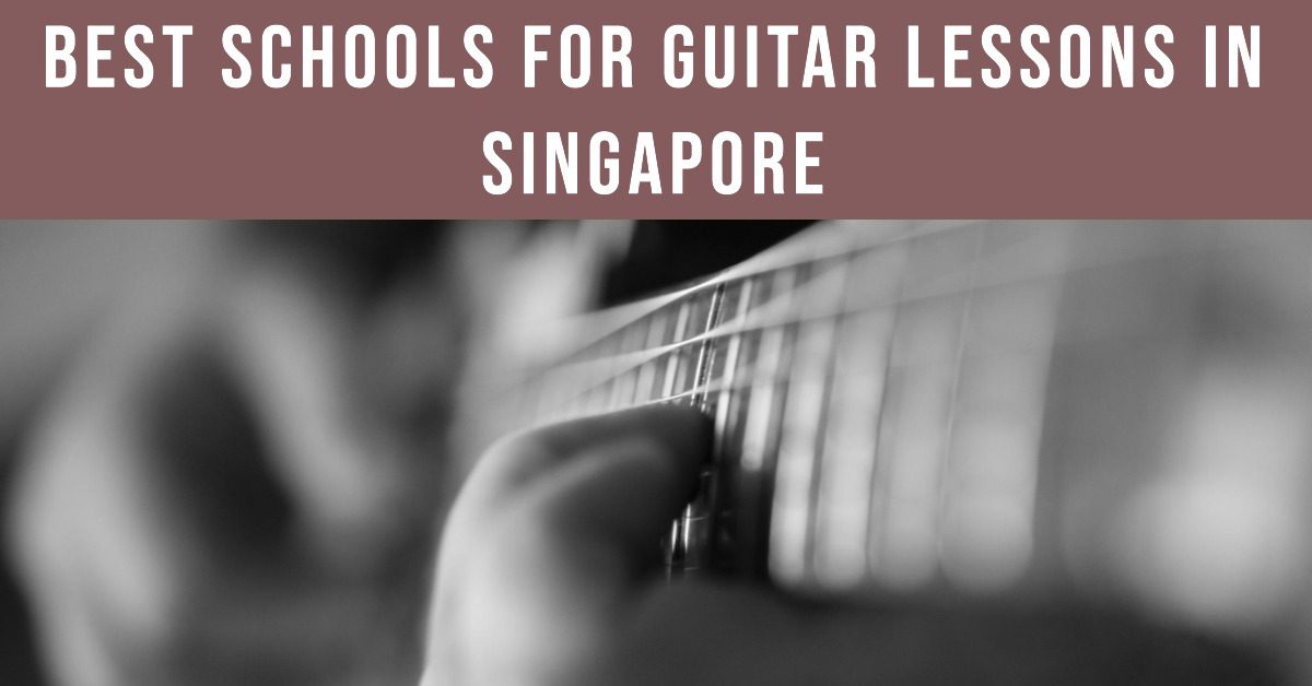 Best Schools For Guitar Lessons In Singapore (2026)