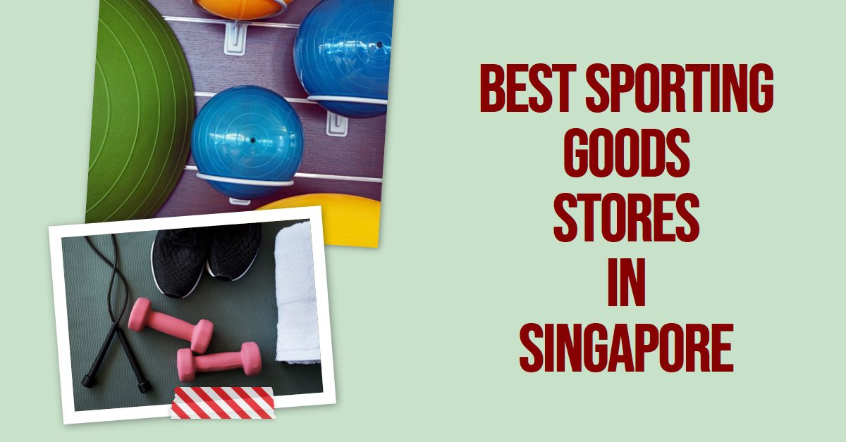 Best Sporting Goods Stores In Singapore (2026)