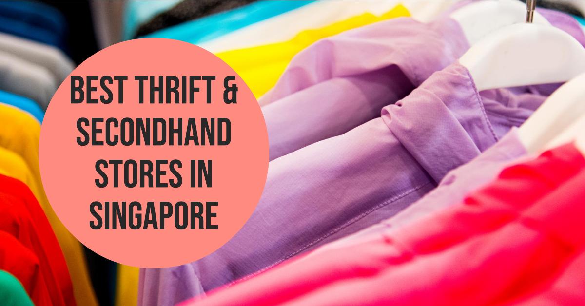 3 Best Thrift & Secondhand Stores In Singapore (2026)
