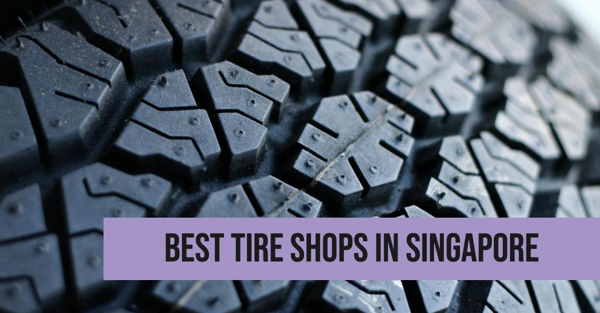 5 Best Tire Shops In Singapore (2026)