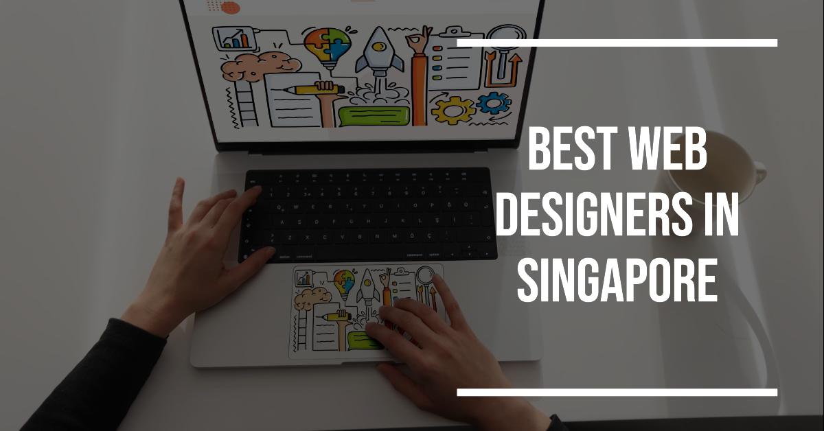 4 Best Web Designers In Singapore (2026)