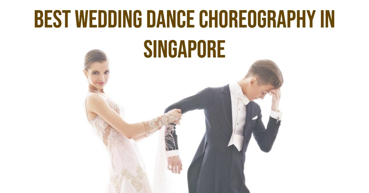 Best Wedding Dance Choreography In Singapore (2026)
