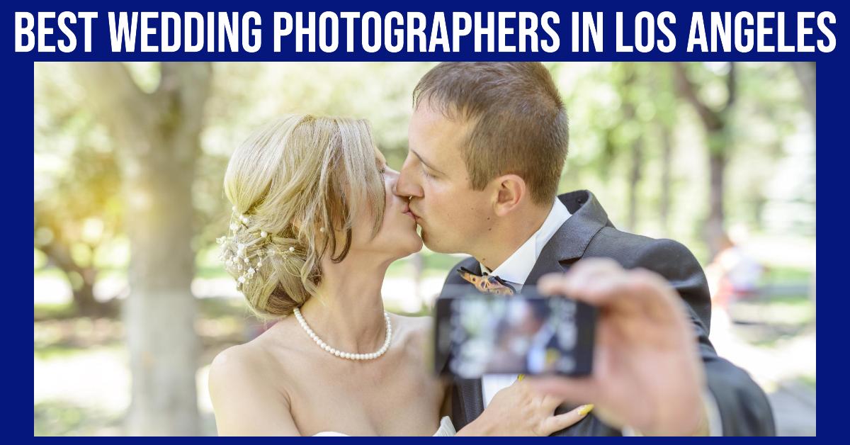 5 Best Wedding Photographers In Los Angeles (2026)