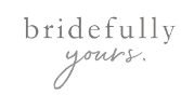 Bridefully Yours logo