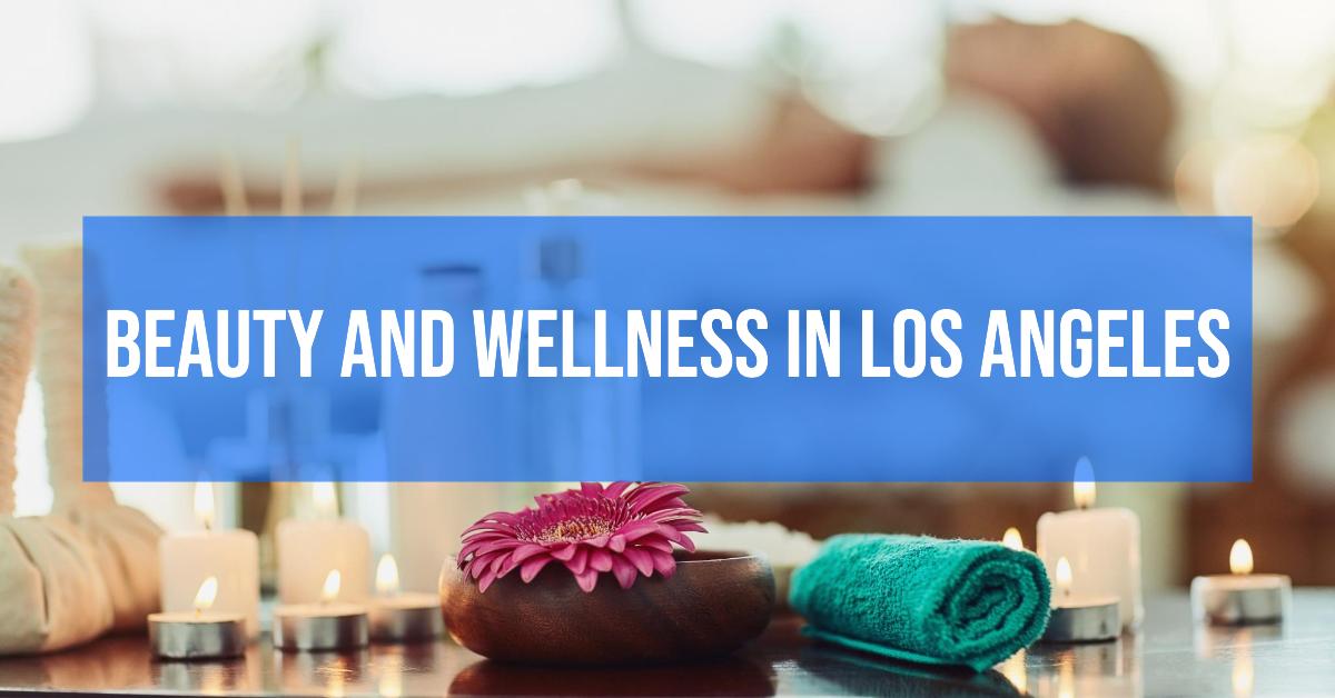 Beauty And Wellness