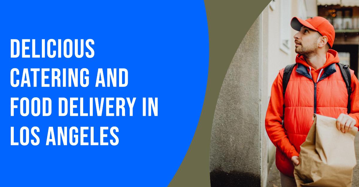 Catering And Food Delivery
