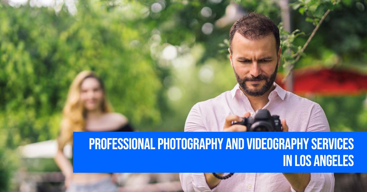 Photography And Videography Services