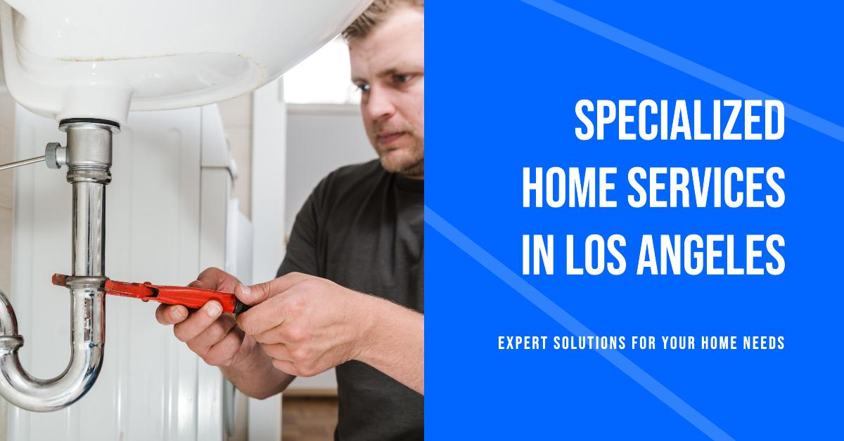 Specialized Home Services