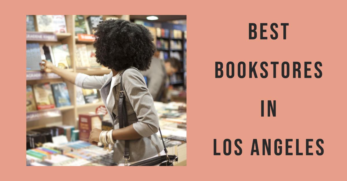 5 Best Bookstores In Los Angeles (2026)