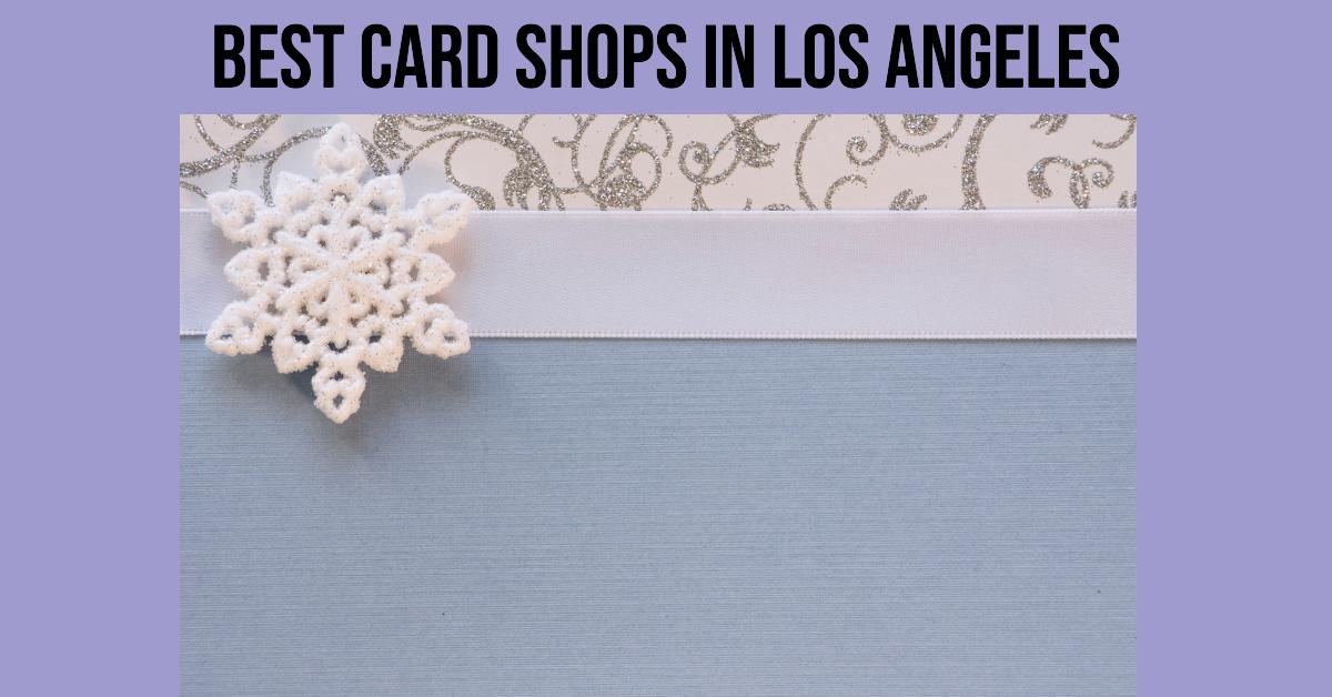 3 Best Card Shops In Los Angeles (2026)