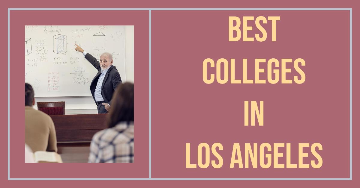 4 Best Colleges In Los Angeles (2026)