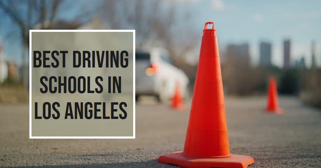 5 Best Driving Schools In Los Angeles (2026)