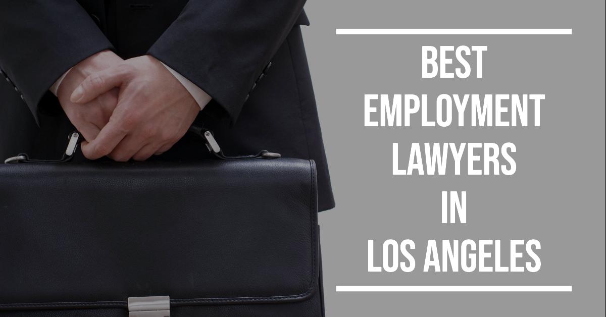 5 Best Employment Lawyers In Los Angeles (2026)