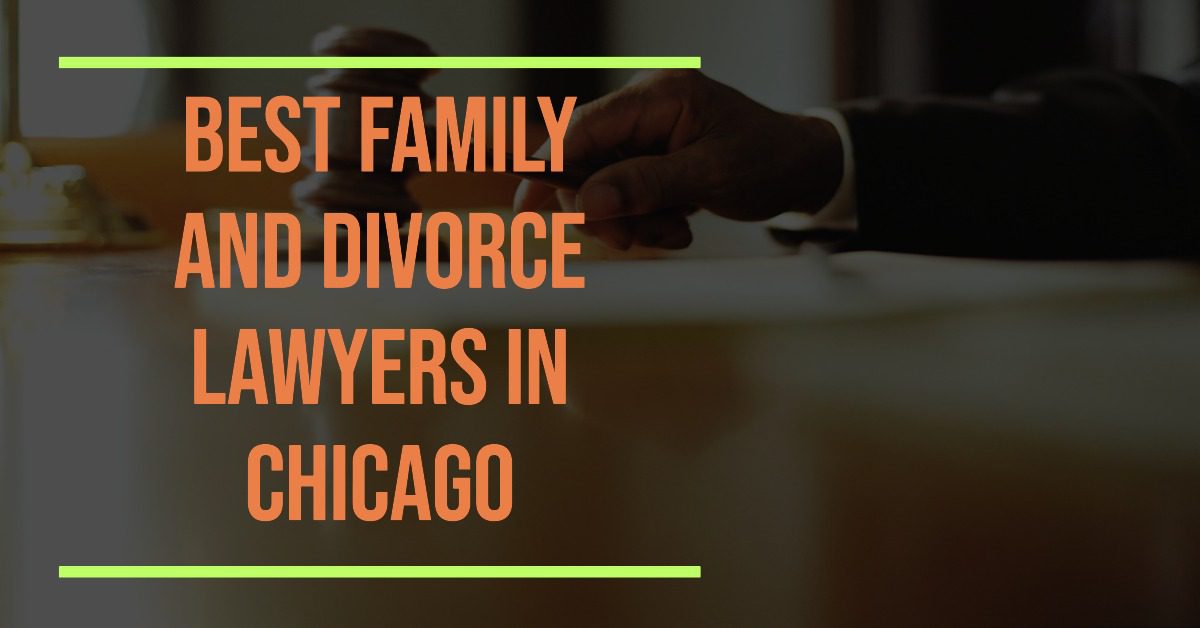 5 Best Family And Divorce Lawyers In Chicago (2026)