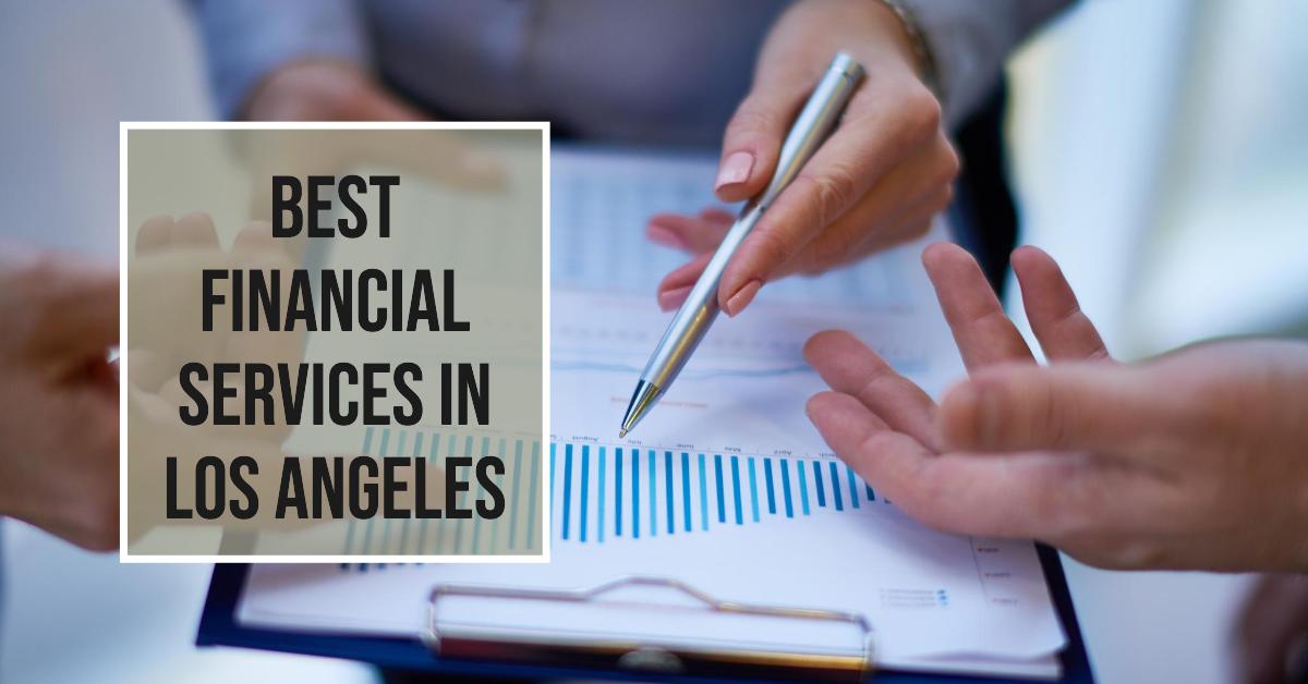 3 Best Financial Services In Los Angeles (2026)