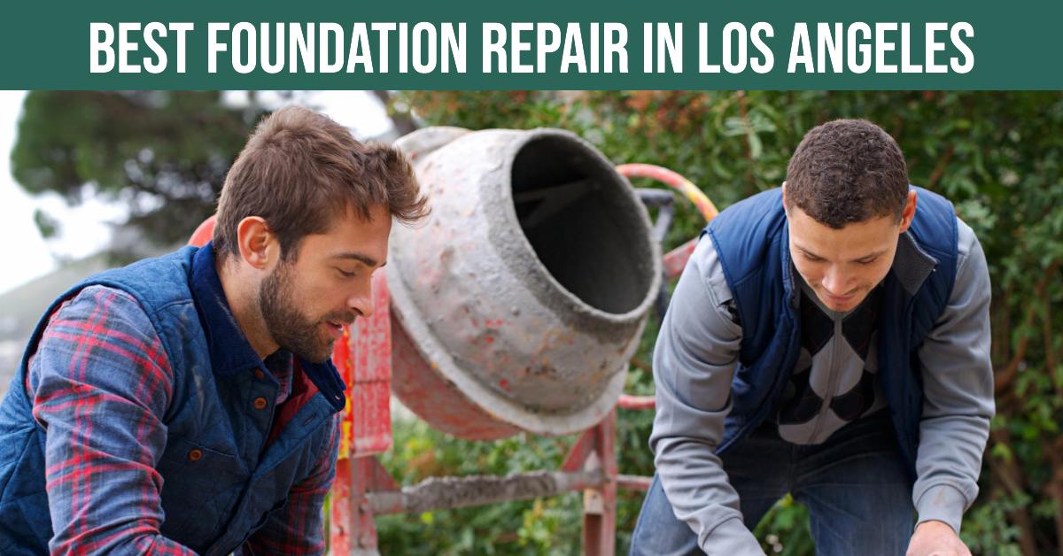 5 Best Foundation Repair In Los Angeles (2026)