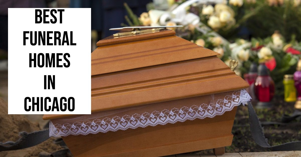 4 Best Funeral Homes In Chicago (2026)