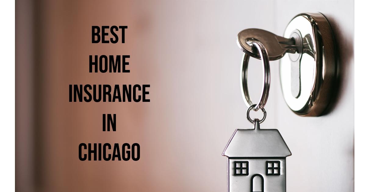 5 Best Home Insurance In Chicago (2026)
