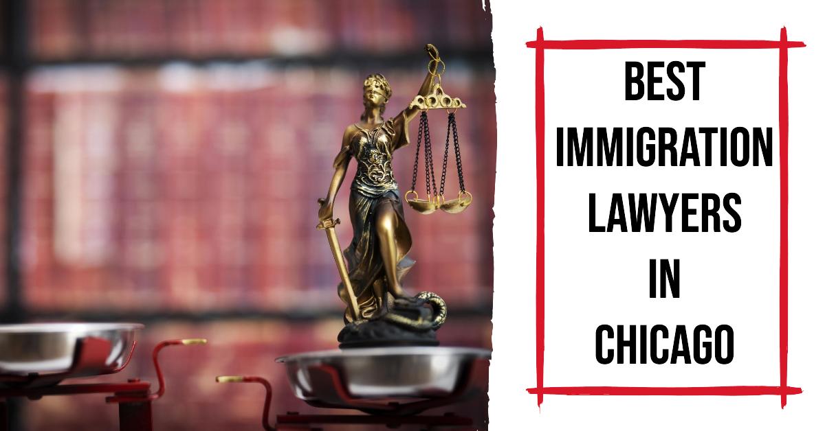 5 Best Immigration Lawyers In Chicago (2026)