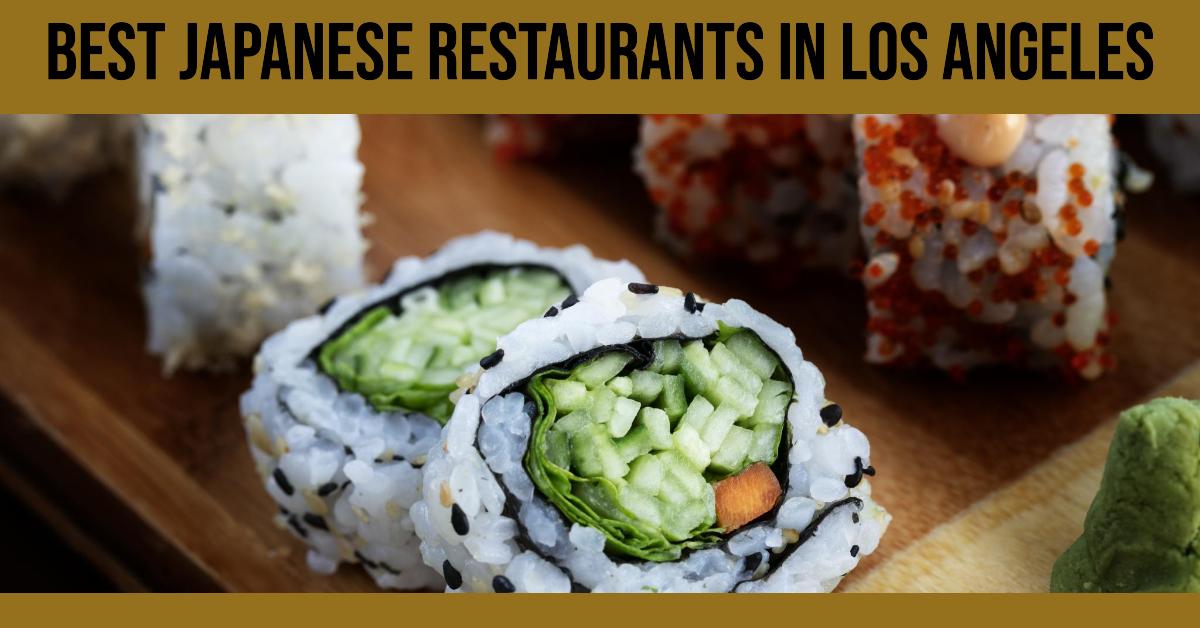 5 Best Japanese Restaurants In Los Angeles (2026)