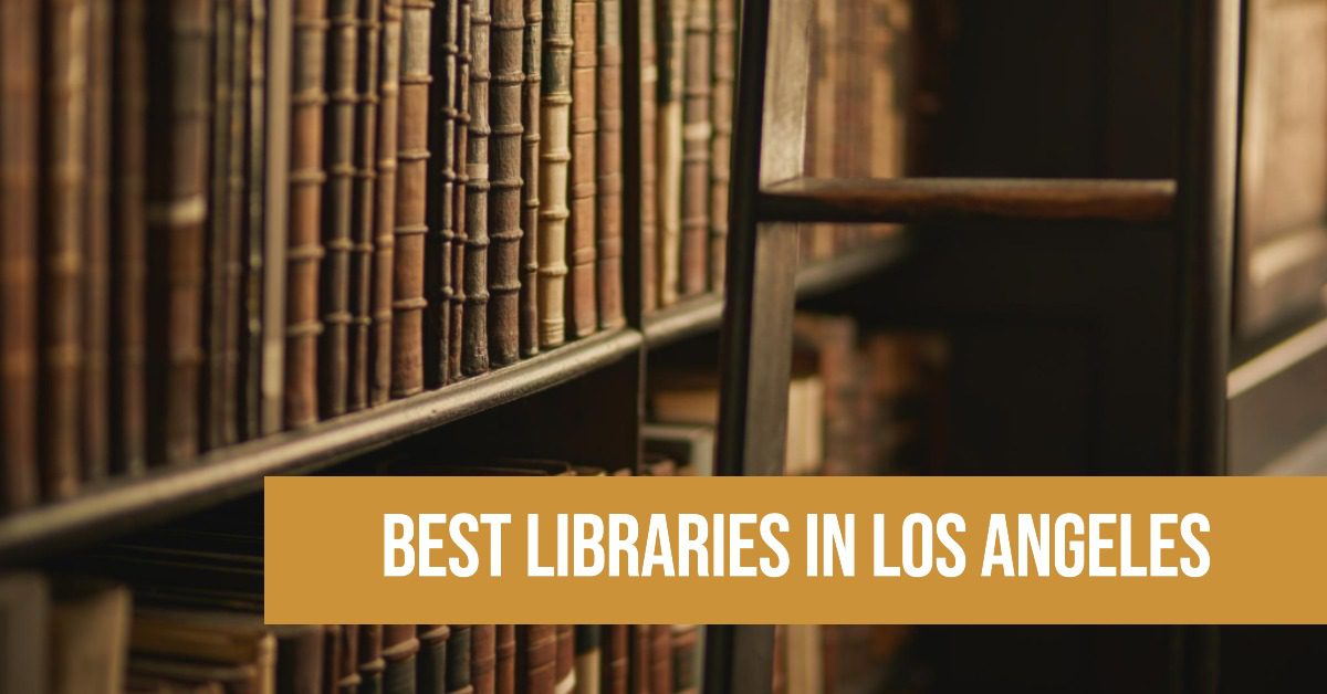 5 Best Libraries In Los Angeles (2026)