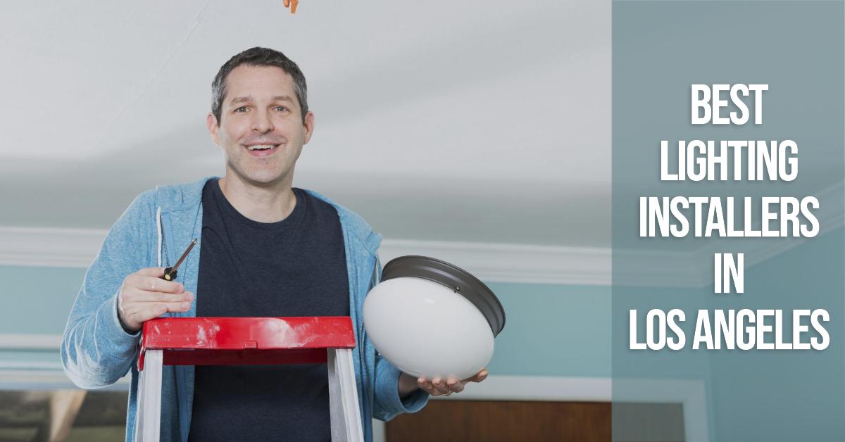 4 Best Lighting Installers In Los Angeles (2026)