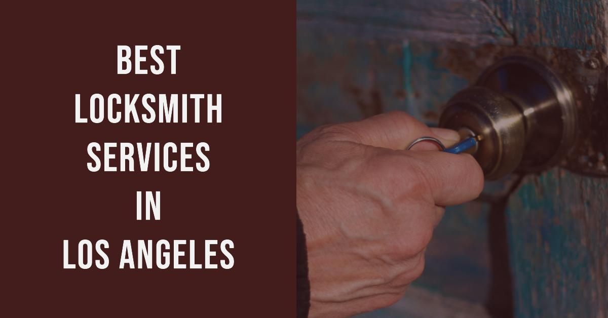 5 Best Locksmith Services In Los Angeles (2026)