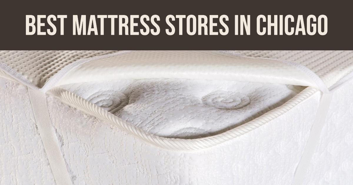 5 Best Mattress Stores In Chicago (2026)
