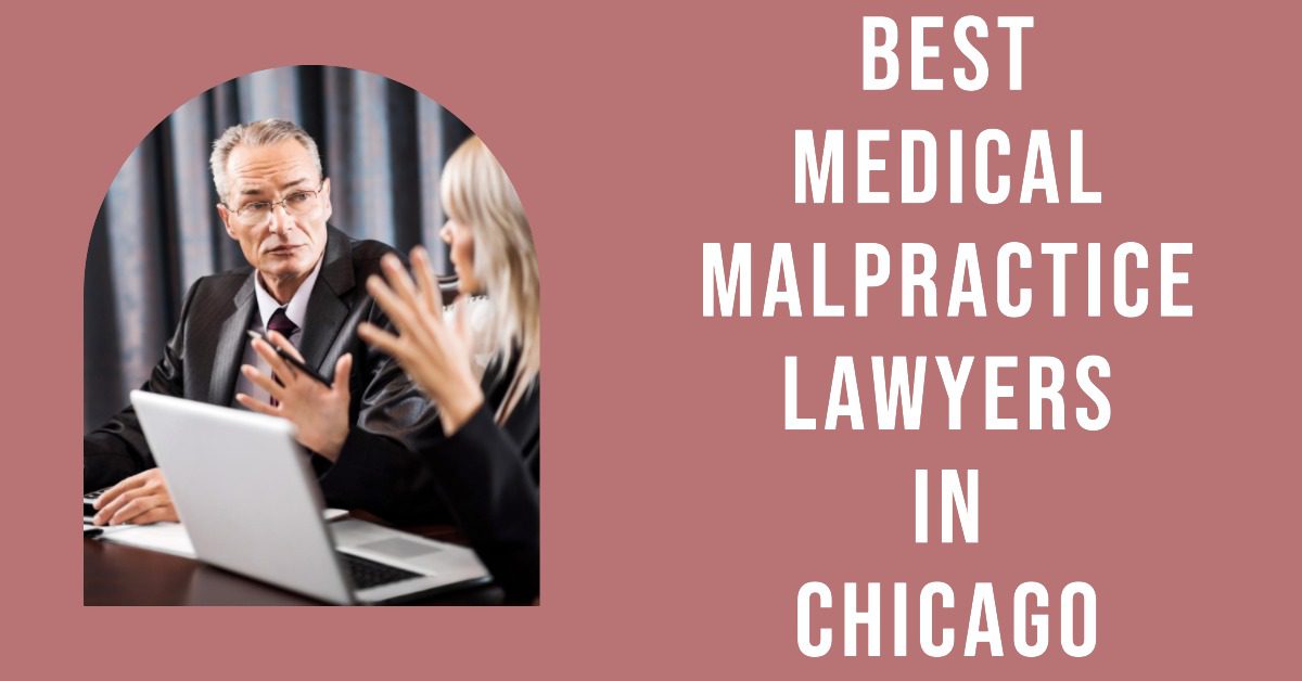 5 Best Medical Malpractice Lawyers In Chicago (2026)